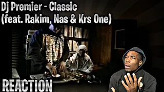 ON THE SAME SONG?! Dj Premier - Classic (feat. Rakim, Nas & Krs One) REACTION!