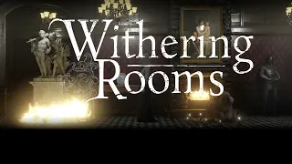 Withering Rooms Странное Место