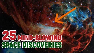 25 Mind Blowing Space Discoveries You've Never Heard Of
