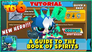 (New) Corvus - How to Beat A Guide to the Book of Spirits | Quick&Easy Quest | BloonsTD6 | Tutorial