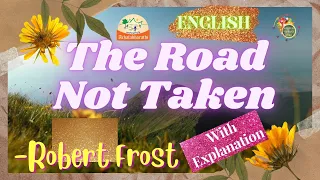 The Road Not Taken - Robert Frost - English