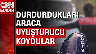 Polislerin uyuşturucu kumpası