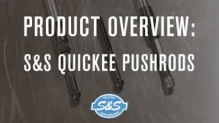 S&S Cycle - Product Overview - Quickee Pushrods