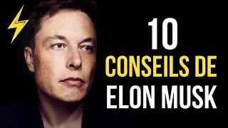 Elon Musk - 10 conseils pour réussir (Motivation)
