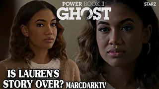 POWER BOOK II: GHOST SEASON 4 IS LAUREN’S STORY OVER?