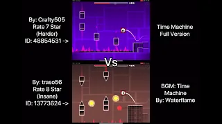 Geometry Dash = Time Machine Full Version (Comparison) (Crafty505 Vs traso56)