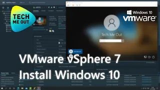 VMware vSphere 7 Create a Windows 10 Virtual Machine (The Right Way)