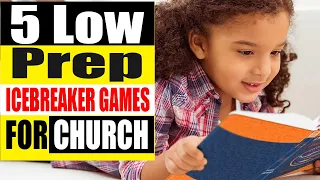 5 Low-Prep Icebreaker Games For Church