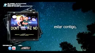 Mr  Rommel Ft  Eisha  "Don't Tell Me No"  (Video Lyrics) #Reggaeton #MusicaLatina