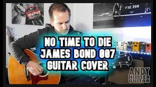 Billie Eilish - No Time To Die Fingerstyle Guitar Cover by Andy Hillier