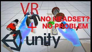 how to build VR in unity  without headset easy 2021 LATEST