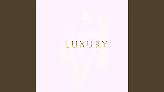 Luxury (Clean)