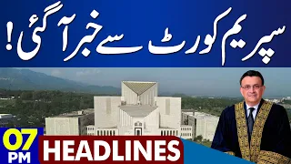 Big News From Supreme Court | Dunya News Headlines 07:00 PM | 26 June 2023