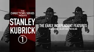 The Directors Series presents: Stanley Kubrick [Part 1]