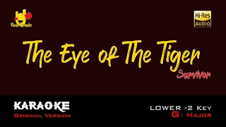 LOWER Key ( -2 / Gb Major ) KARAOKE - THE EYE OF THE TIGER - SURVIVOR