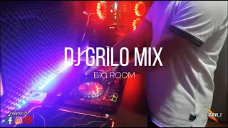 DJ Grilo Mix - BIG ROOM [Pioneer DDJ SB2]