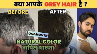 Reverse grey hair Naturally *GREY HAIR SOLUTION*