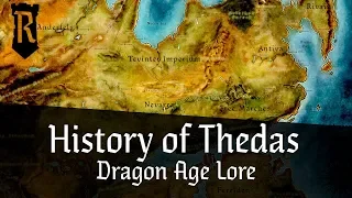 The History of Thedas (A beginners guide) [Dragon Age Lore]