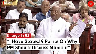 Mallikarjun Kharge: "I present 9 points for PM Modi's attention on Manipur" | Parliament Session