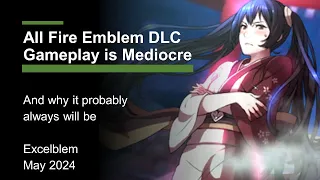 All Fire Emblem DLC Gameplay is Mediocre