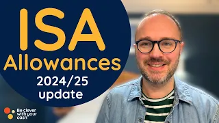 2024/25 ISA allowances explained, including the new British ISA