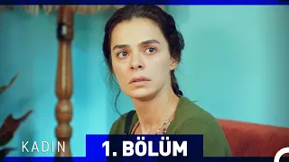 Kadın 1. Bölüm