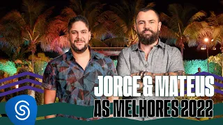 Jorge & Mateus: As Melhores 2022