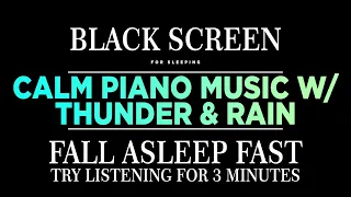 Sleep Music with Rain Sounds for sleeping & THUNDERSTORM for Deep Sleep, Study, Insomnia