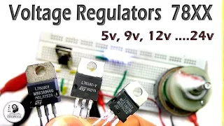 Voltage Regulator ic 78XX Tutorial with Practical Experiments