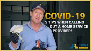 COVID-19 | 5 tips when calling out a home service provider!