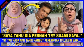 "Sy TAHU DIA Pernah TRY SUAMI SAYA, Sy Tak Rs Nak TARIK RAMBUT Perempuan Itu,Lebih Baik..." - SHEIRA