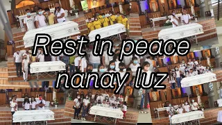 Rest in peace nanay luz