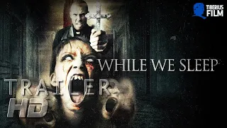 WHILE WE SLEEP / Trailer Deutsch (HD)