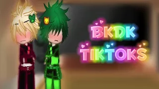 []Some of class 1A+Bkdk reacts to Bkdk tiktoks [] []GCRV[] ||BKDK|| []Gacha reaction[]