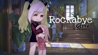 Rockabye||gcmv|| gacha club