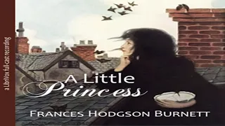 A Little Princess (version 4 dramatic reading) by Frances Hodgson BURNETT read by  | Full Audio Book