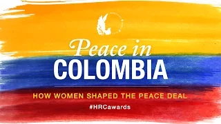 Peace in Colombia: How Women Shaped the Deal