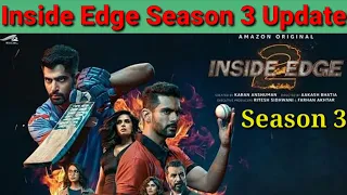 Inside Edge Season 3 Update|Inside Edge Season 3 Release Date|Inside Edge Season 3 Kab Aayaga|Prime