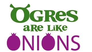 Ogres are like onions - Kinetic Typography