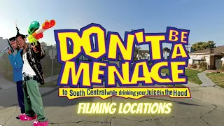 Don't Be a Menace to South Central While Drinking Your Juice in the Hood Filming Locations