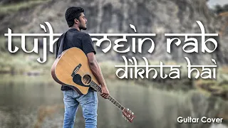 Tujh Mein Rab Dikhta Hai | Acoustic Guitar Cover