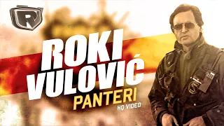 Roki Vulovic - Panteri (Official Video) HQ