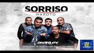 Sorriso Maroto Ainda gosto de você/Coração deserto/Me espera VS Samba e Pagode