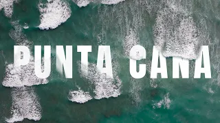 Punta Cana 2022 - Dominican Republic  - 5,1K Drone Video (Mavic 3)