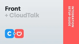 Front + CloudTalk - Integration Setup Guide