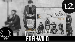 Frei.Wild - Eine Freundschaft eine Liebe eine Familie 'Still II‘ Album