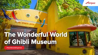 The Wonderful World of Ghibli Museum in Japan