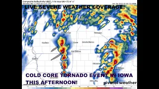 COLD CORE TORNADO EVENT IN IOWA LIVE COVERAGE: 3/5/22