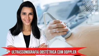 Ultrassonografia com Doppler - EXAMES DE IMAGEM NA GESTAÇÃO