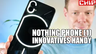 Nothing Phone (1) im Test-Fazit | CHIP